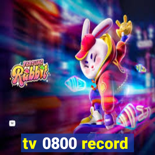 tv 0800 record